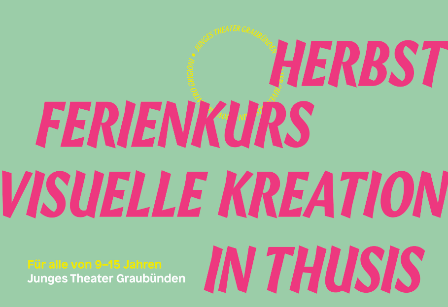 Herbstferienkurs Visuelle Kreation in Thusis